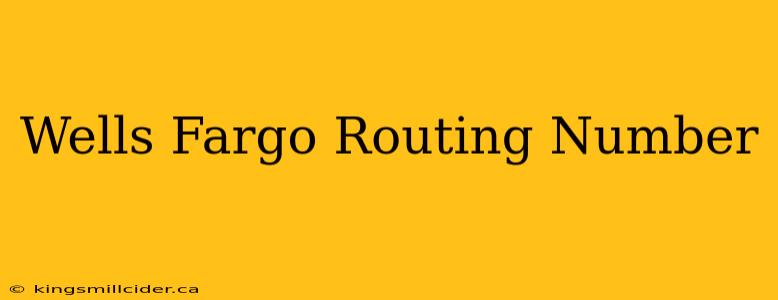 Wells Fargo Routing Number