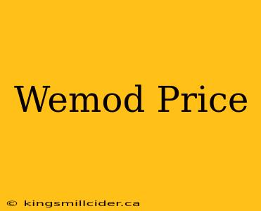 Wemod Price