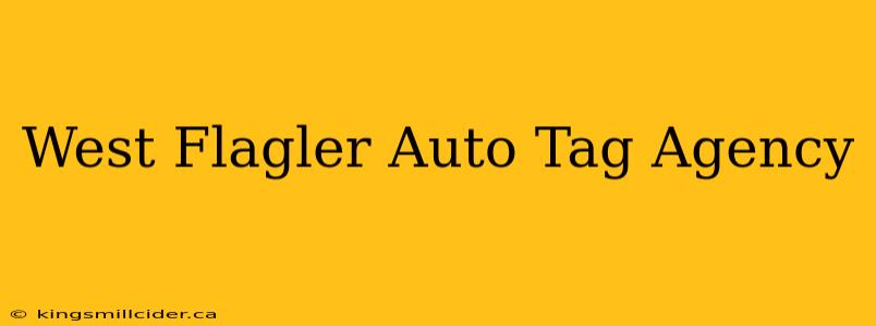 West Flagler Auto Tag Agency