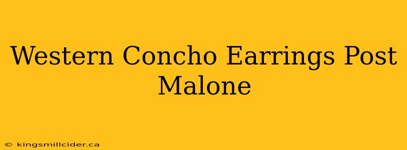 Western Concho Earrings Post Malone