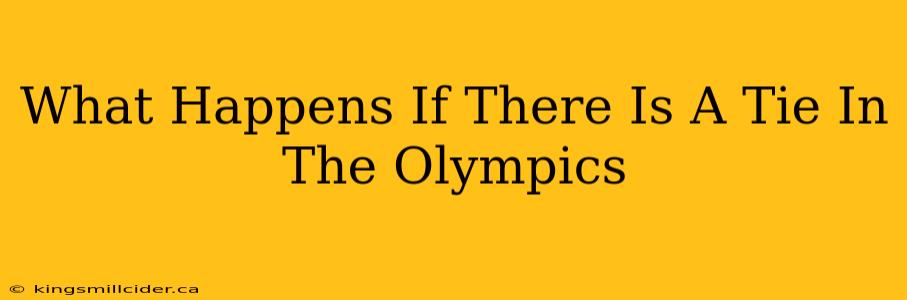 What Happens If There Is A Tie In The Olympics