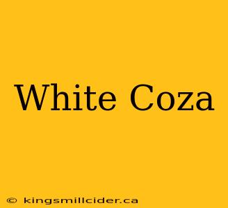 White Coza