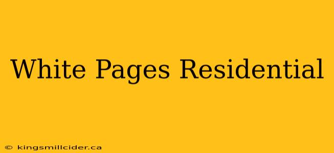 White Pages Residential