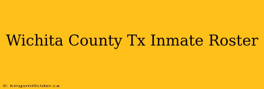 Wichita County Tx Inmate Roster