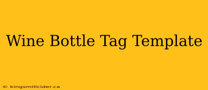 Wine Bottle Tag Template