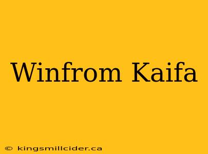 Winfrom Kaifa