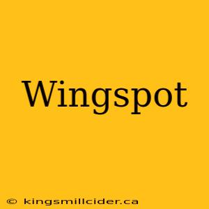 Wingspot