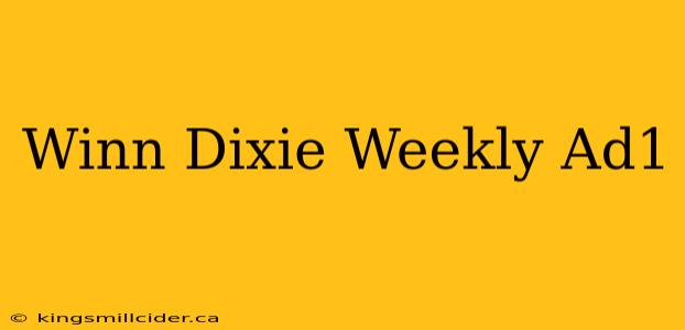 Winn Dixie Weekly Ad1