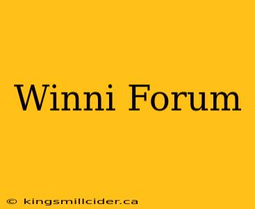 Winni Forum