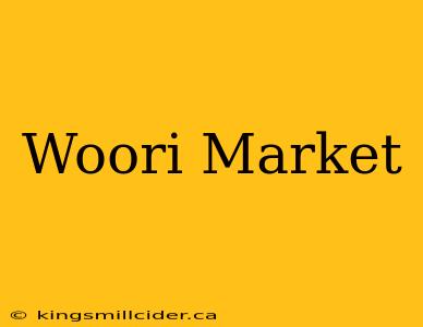 Woori Market