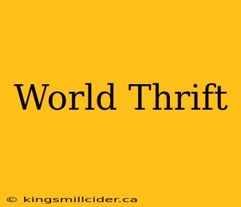 World Thrift