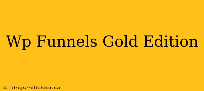 Wp Funnels Gold Edition