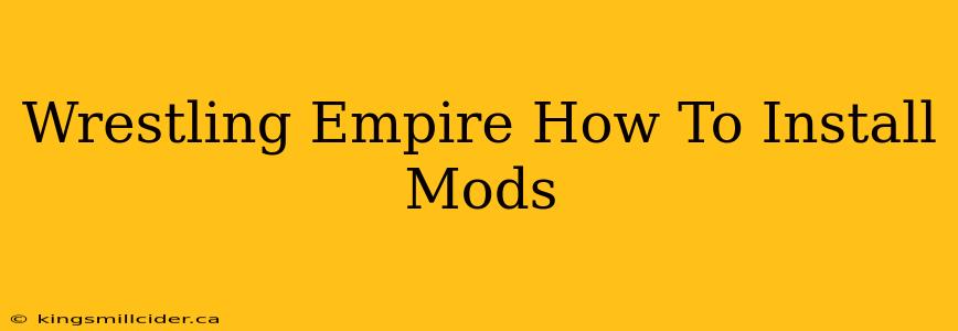 Wrestling Empire How To Install Mods