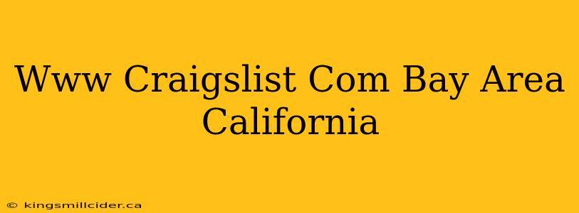 Www Craigslist Com Bay Area California