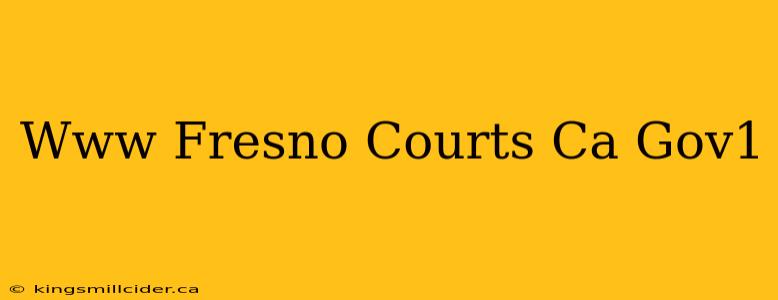 Www Fresno Courts Ca Gov1