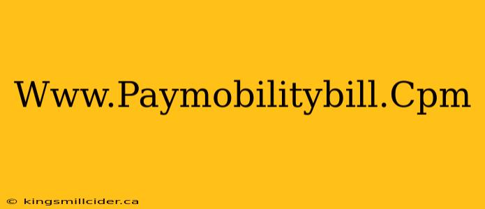 Www.Paymobilitybill.Cpm