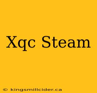 Xqc Steam