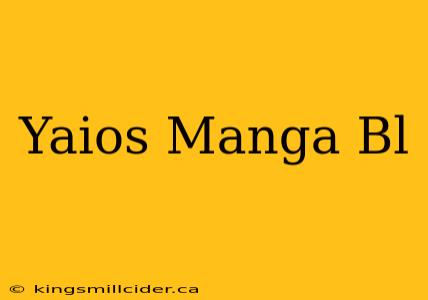 Yaios Manga Bl