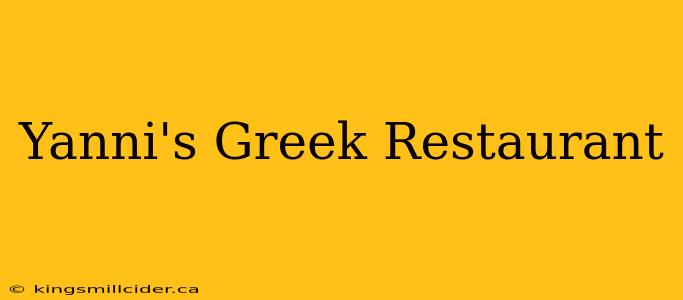 Yanni's Greek Restaurant