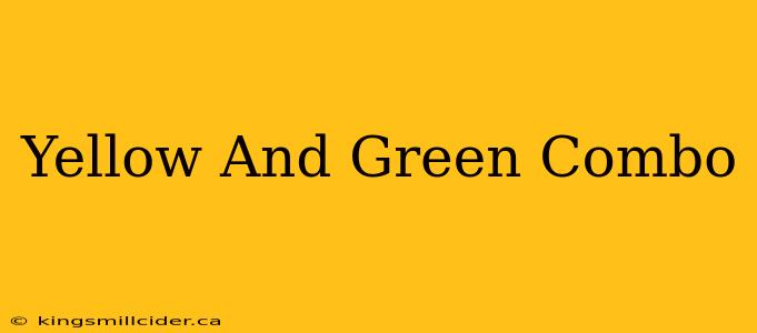 Yellow And Green Combo