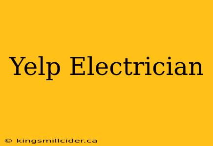 Yelp Electrician