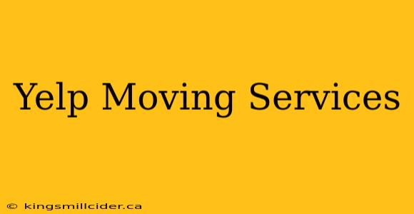 Yelp Moving Services