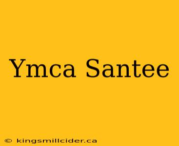 Ymca Santee