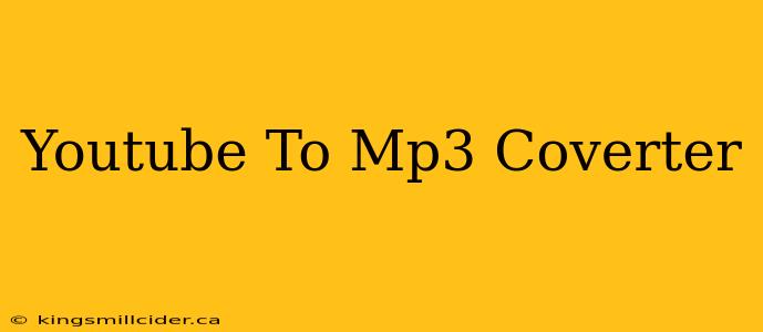 Youtube To Mp3 Coverter