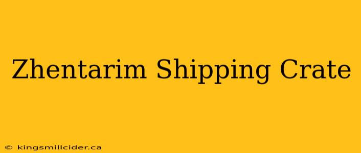 Zhentarim Shipping Crate