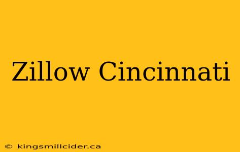 Zillow Cincinnati