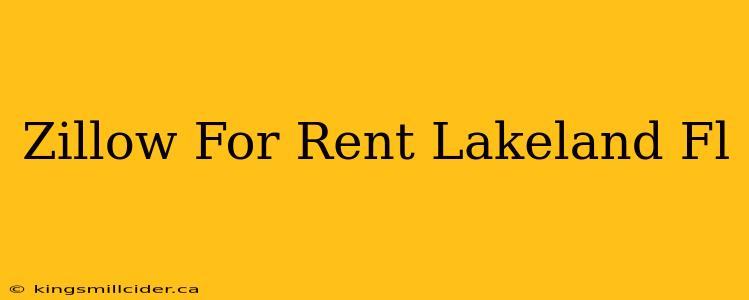 Zillow For Rent Lakeland Fl