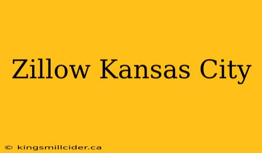 Zillow Kansas City